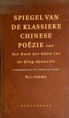 Spiegel van de klassieke Chinese poëzie: van het Boek der Oden tot de Qing-dynastie Books