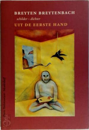 Uit de eerste hand: schilderijen, tekeningen en essays book