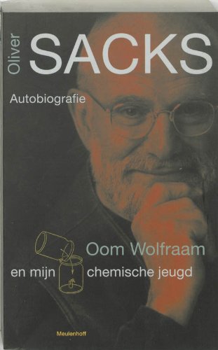 Oom Wolfraam en mijn chemische jeugd: autobiografie (Meulenhoff Editie, 1904, Band 1904) Contemporary literature