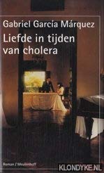 Liefde in tijden van cholera: roman Contemporary literature