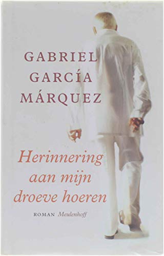Herinnering aan mijn droeve hoeren: roman Contemporary literature
