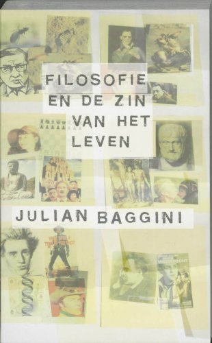 Filosofie en de zin van het leven: de filosofie van het dagelijks leven book