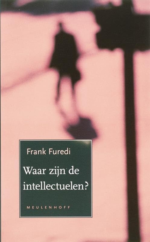 Waar zijn alle intellectuelen? book