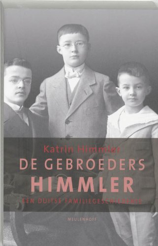 De gebroeders Himmler: een Duitse familiegeschiedenis book