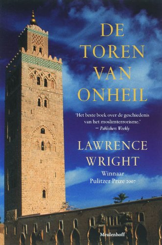 De toren van onheil: Al-Qaida en de weg naar 11 september book