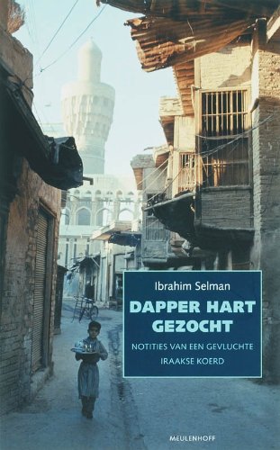 Dapper hart gezocht: notities van en gevluchte Iraakse Koerd book
