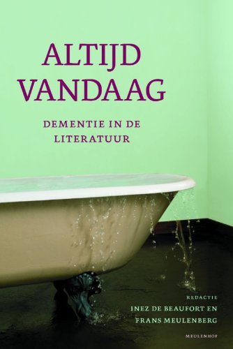Altijd vandaag: dementie in de literatuur book
