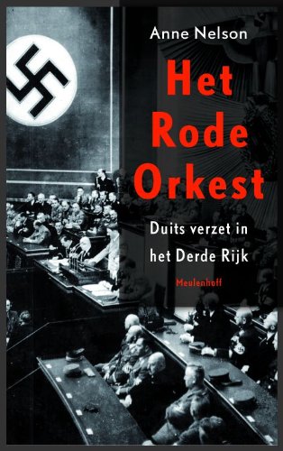Het Rode Orkest: Duits verzet in het Derde Rijk book