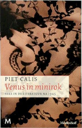 Venus in minirok: Seks in de literatuur na 1945 Books