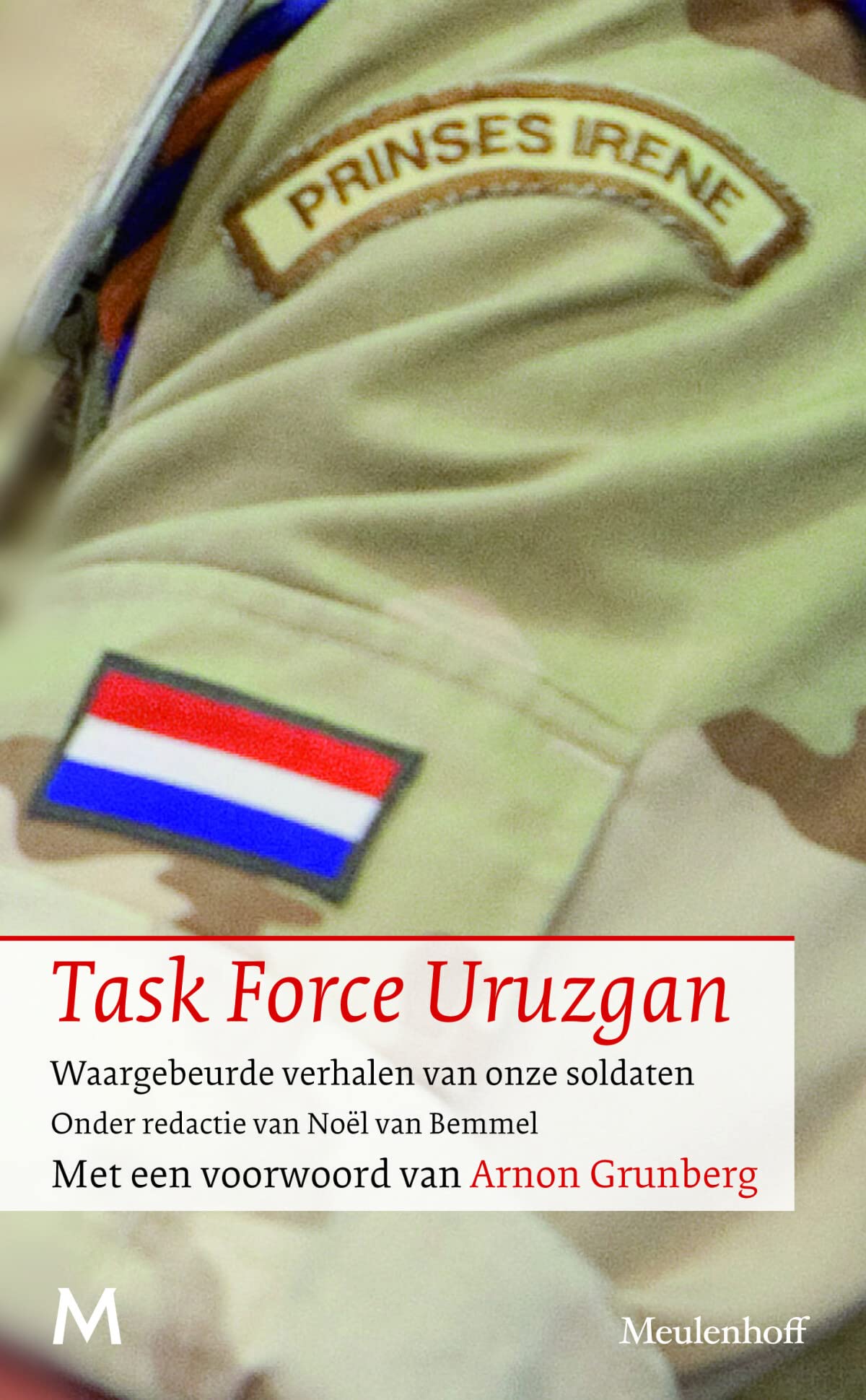 Task Force Urzugan: Waargebeurde verhalen van onze soldaten book