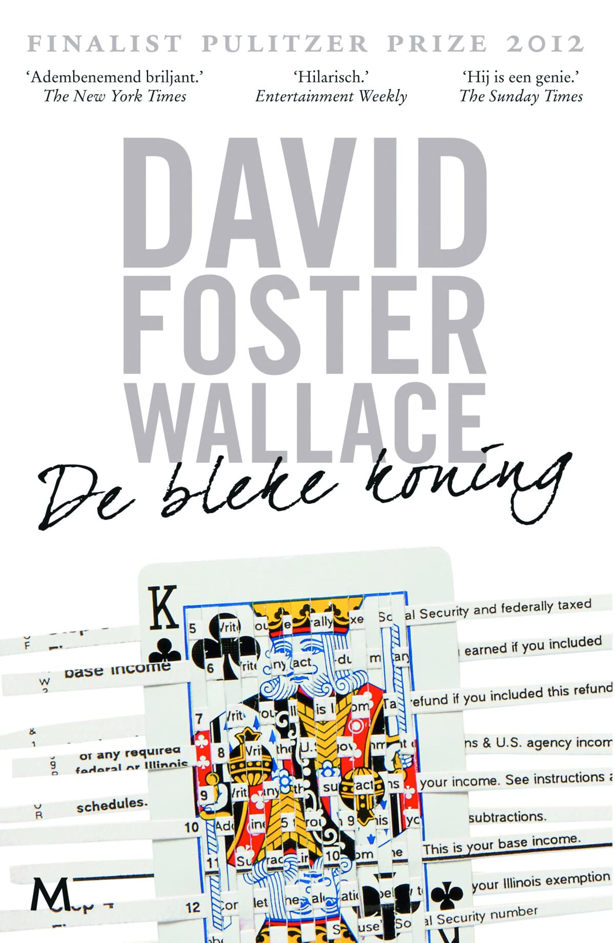 De bleke koning: een onvoltooide roman book