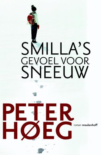 Smilla's gevoel voor sneeuw Contemporary literature