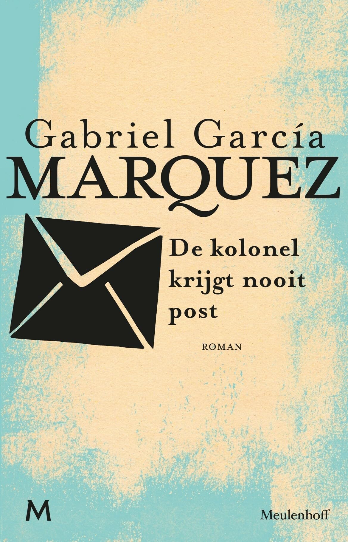 De kolonel krijgt nooit post: roman book