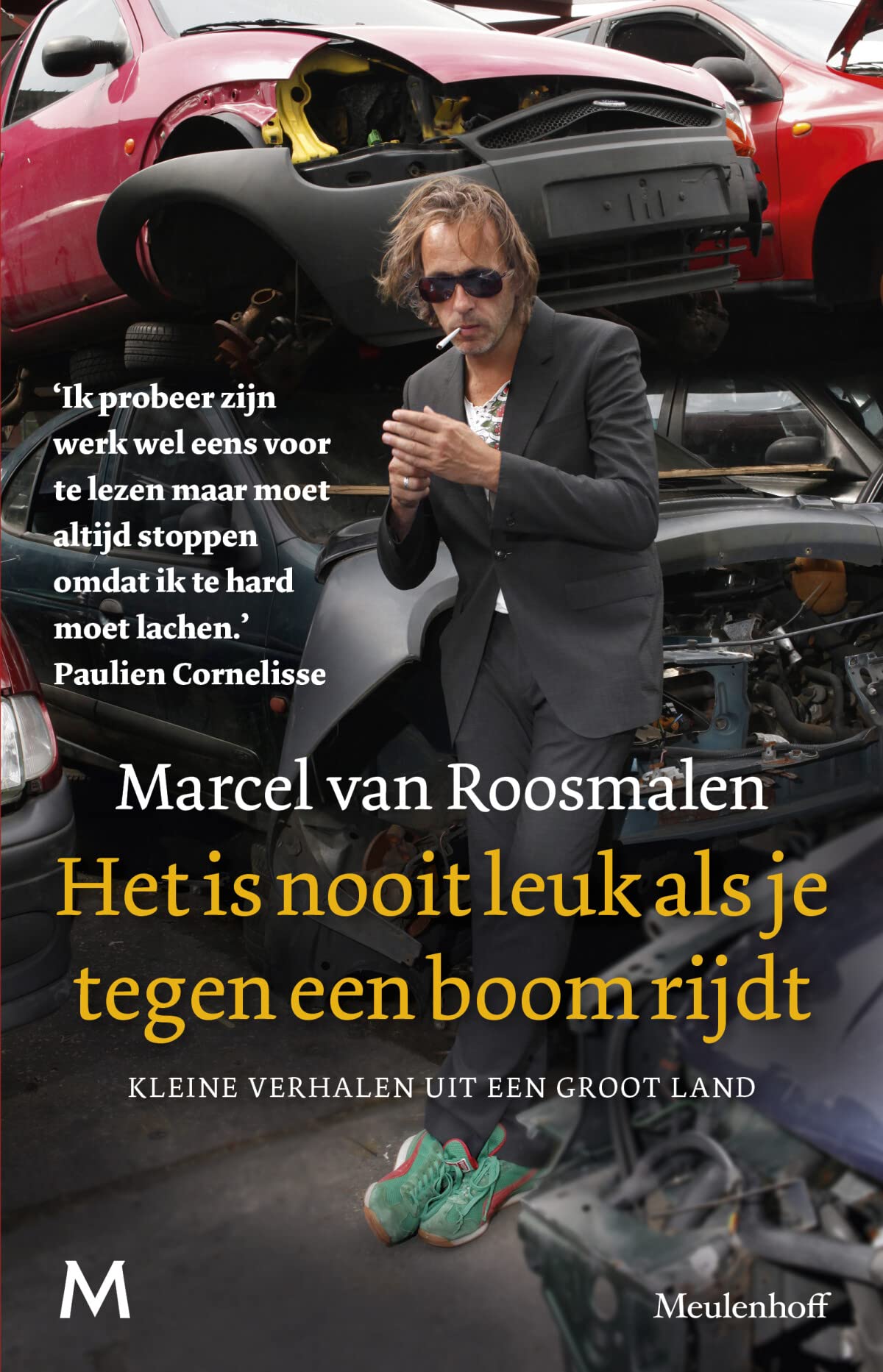 het is nooit leuk als je tegen een boom rijdt: kleine verhalen uit een groot land Memories