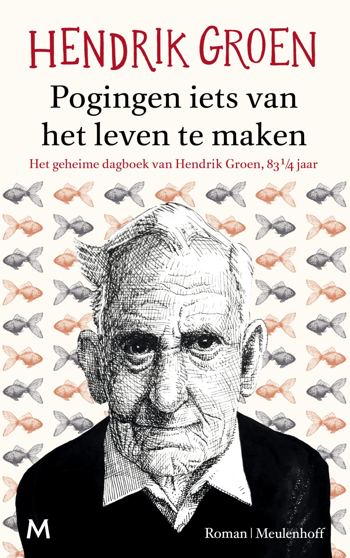 Pogingen iets van het leven te maken: roman Contemporary literature