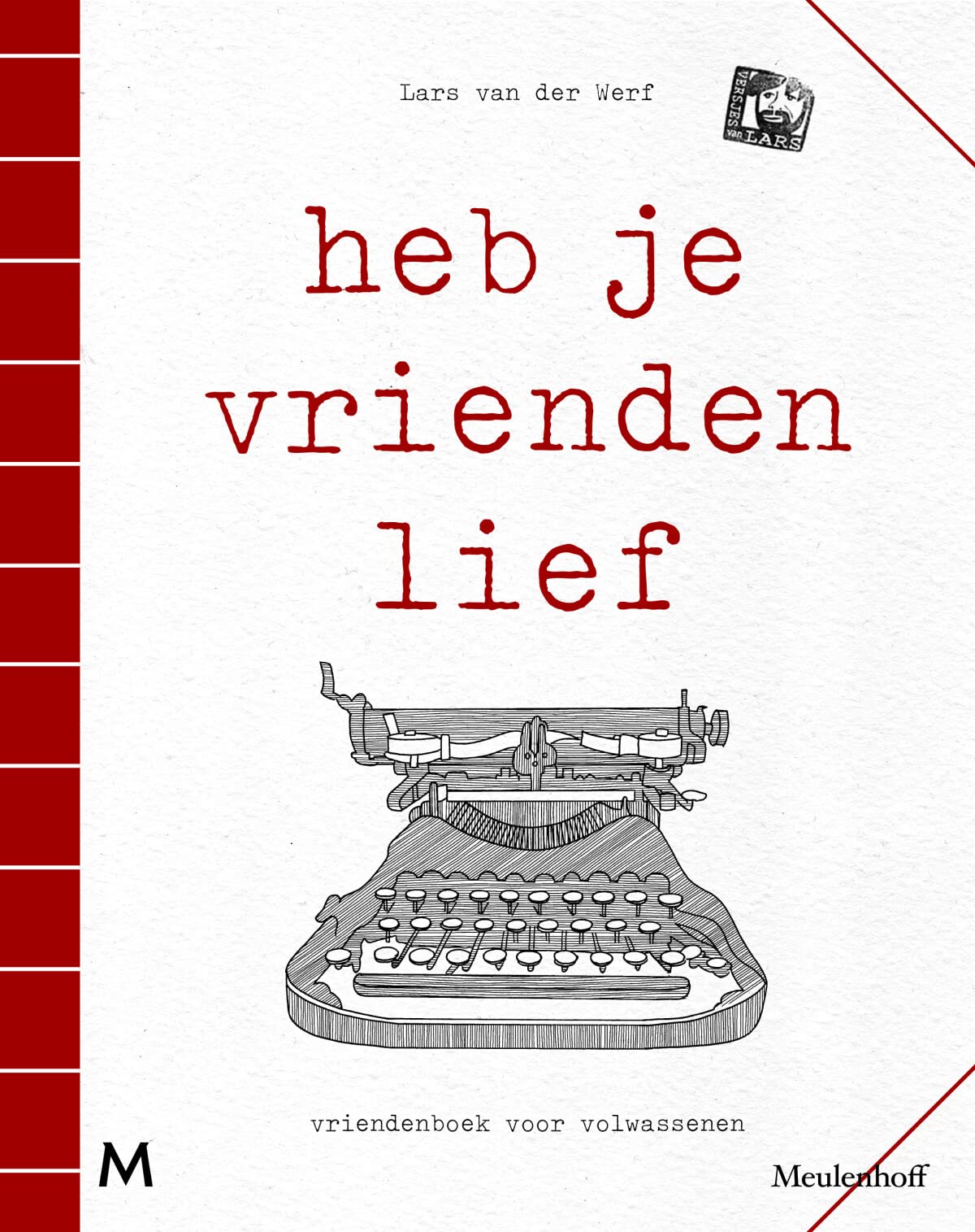 Heb je vrienden lief: vriendenboek voor volwassenen book