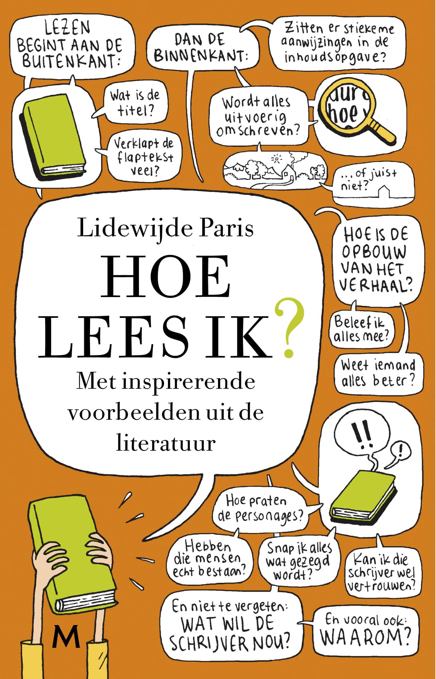 Hoe lees ik?: met inspirerende voorbeelden uit de literatuur Books
