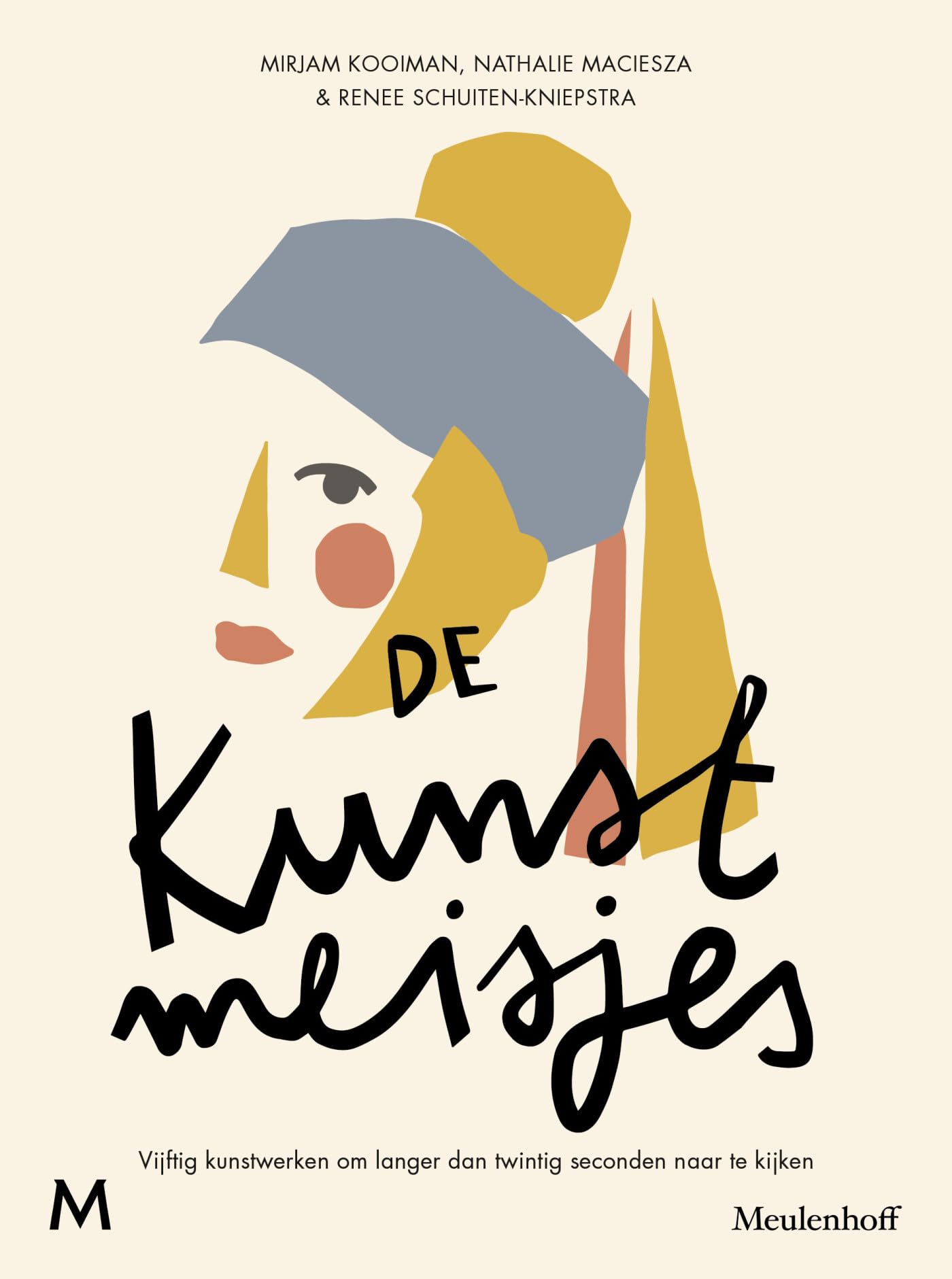 De kunstmeisjes: vijftig kunstwerken om langer dan twintig seconden naar te kijken book