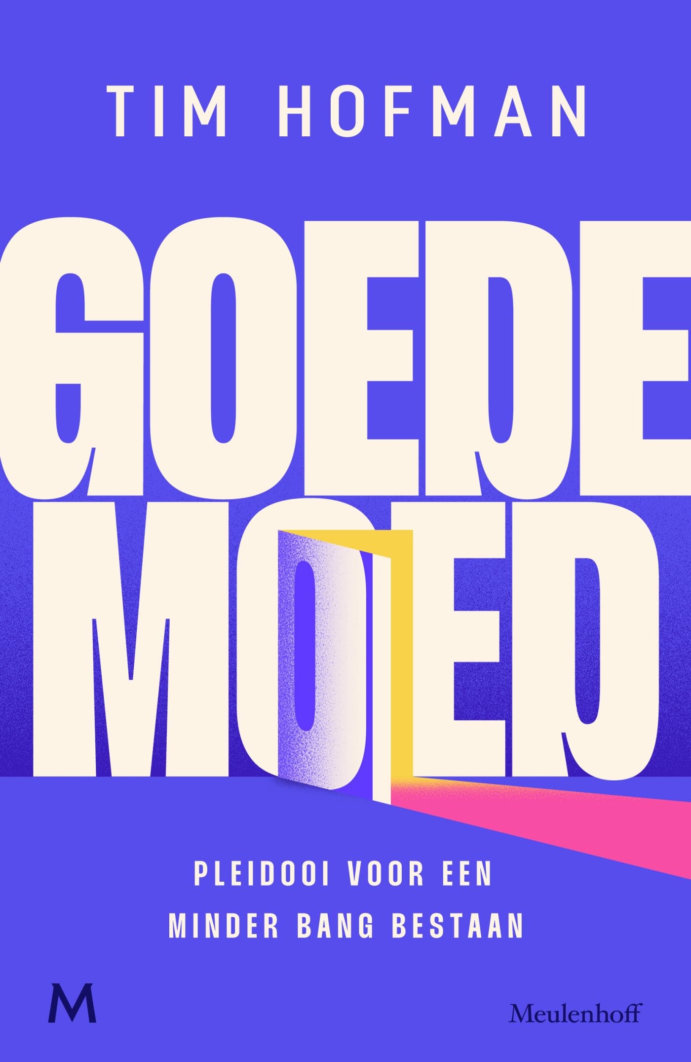 Goede moed: pleidooi voor een minder bang bestaan Books