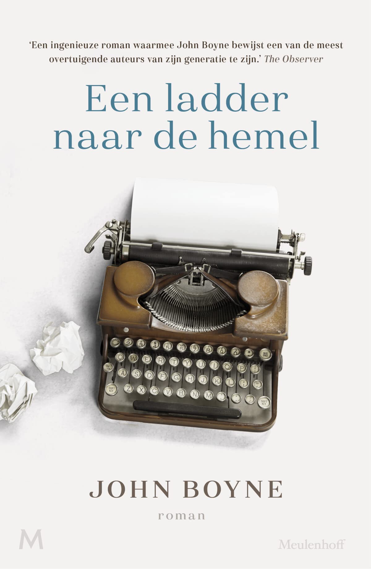 Een ladder naar de hemel: roman Contemporary literature