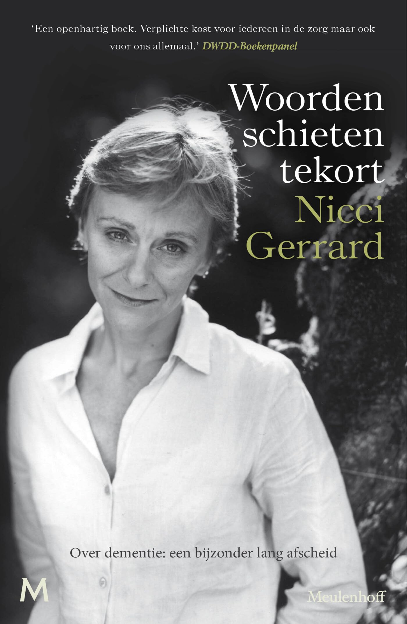 Woorden schieten tekort: over dementie : een bijzonder lang afscheid book