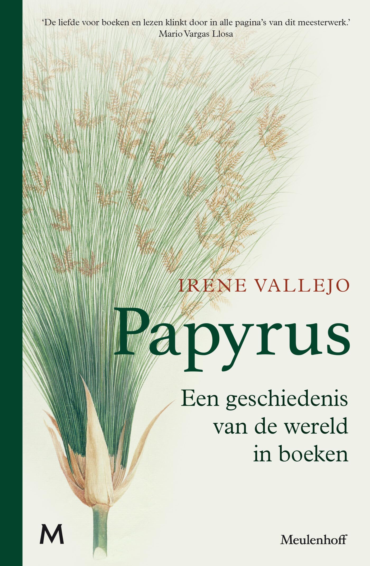 Papyrus: een geschiedenis van de wereld in boeken Contemporary literature