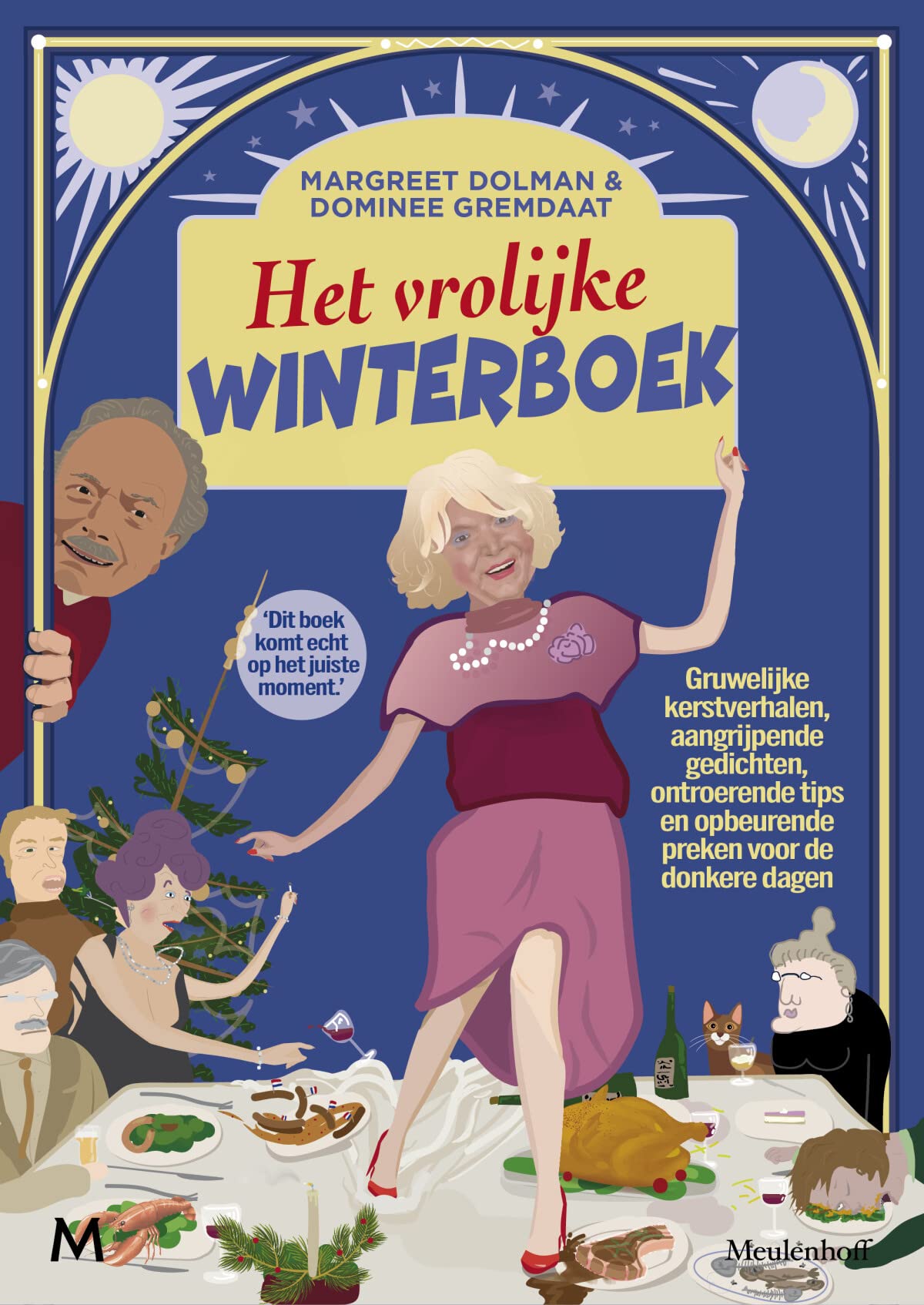 Het vrolijke winterboek: Gruwelijke kerstverhalen, aangrijpende gedichten, ontroerende tips en opbeurende preken voor de donkere dagen Contemporary literature Books