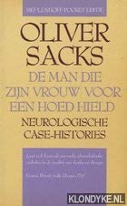 De man die zijn vrouw voor een hoed hield: neurologische case-histories book