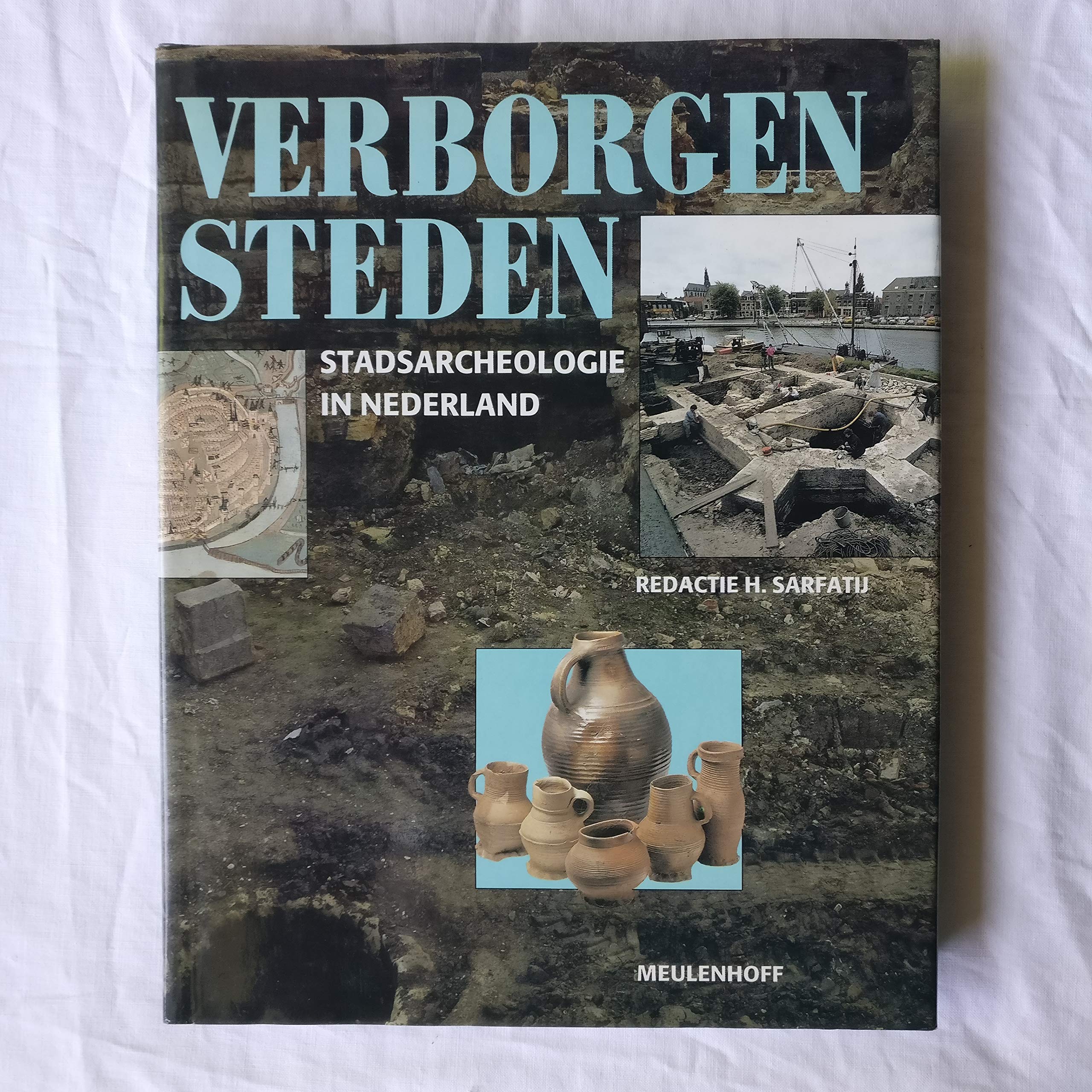 VERBORGEN STEDEN STADSARCHEOLOGIE IN NEDERLAND Books