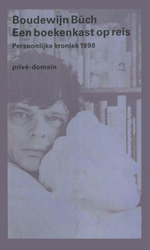 Een boekenkast op reis: persoonlijke kroniek 1998 book