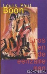 Eros en de eenzame man: een droefgeestig en schandelijk porno-verhaal Books