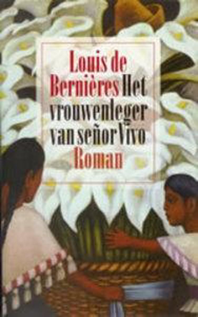 Het vrouwenleger van señor Vivo (Zuid-Amerikatrilogie, 2) Contemporary literature
