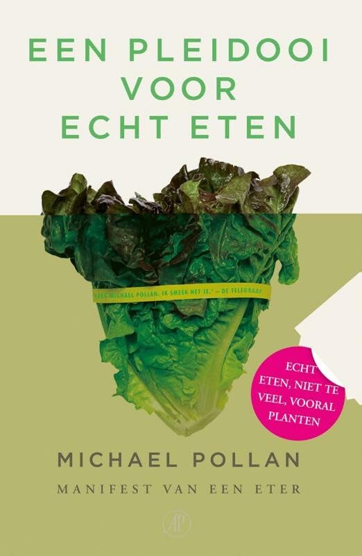 Een pleidooi voor echt eten: Manifest van een eter Memories