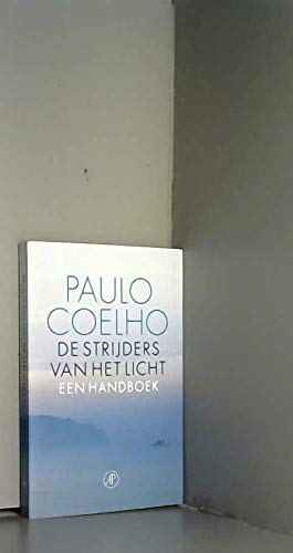 De strijders van het licht / druk 1: een handboek (Singel pockets) Contemporary literature