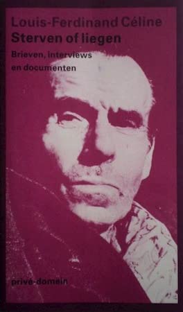 Sterven of liegen: brieven, interviews en documenten book