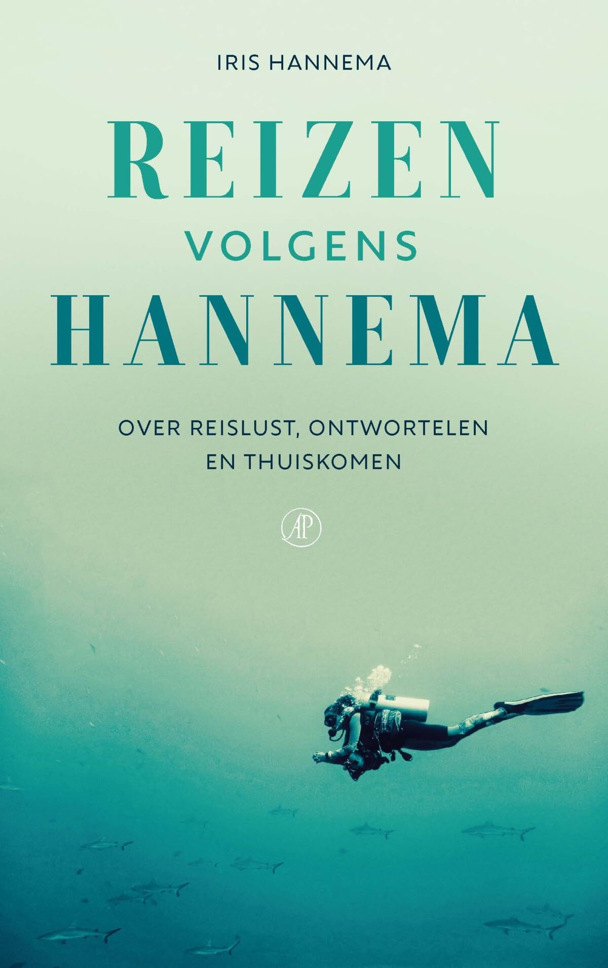 Reizen volgens Hannema: over reislust, ontwortelen en thuiskomen book