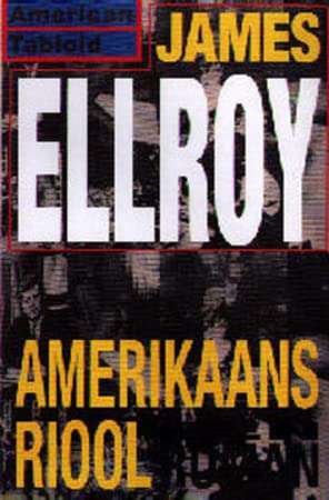 Amerikaans riool (Underworld USA trilogie, Band 1) Books