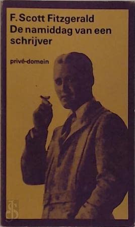De namiddag van een schrijver: autobiografische fragmenten en verhalen (Privé-domein, 27) Art & Literature