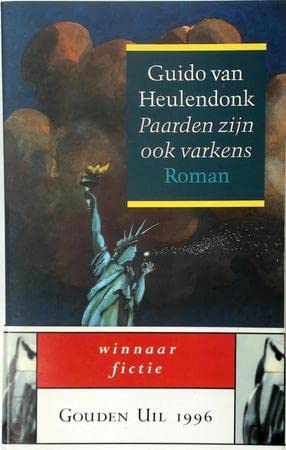 Paarden zijn ook varkens Contemporary literature
