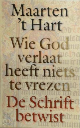 Wie God verlaat heeft niets te vrezen Essays & Short Stories