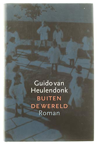 Buiten de wereld: roman Contemporary literature