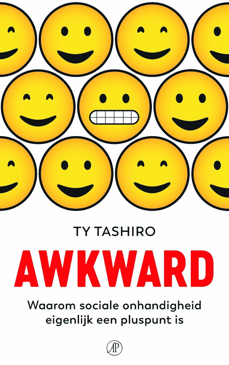 Awkward: waarom sociale onhandigheid eigenlijk een pluspunt is book