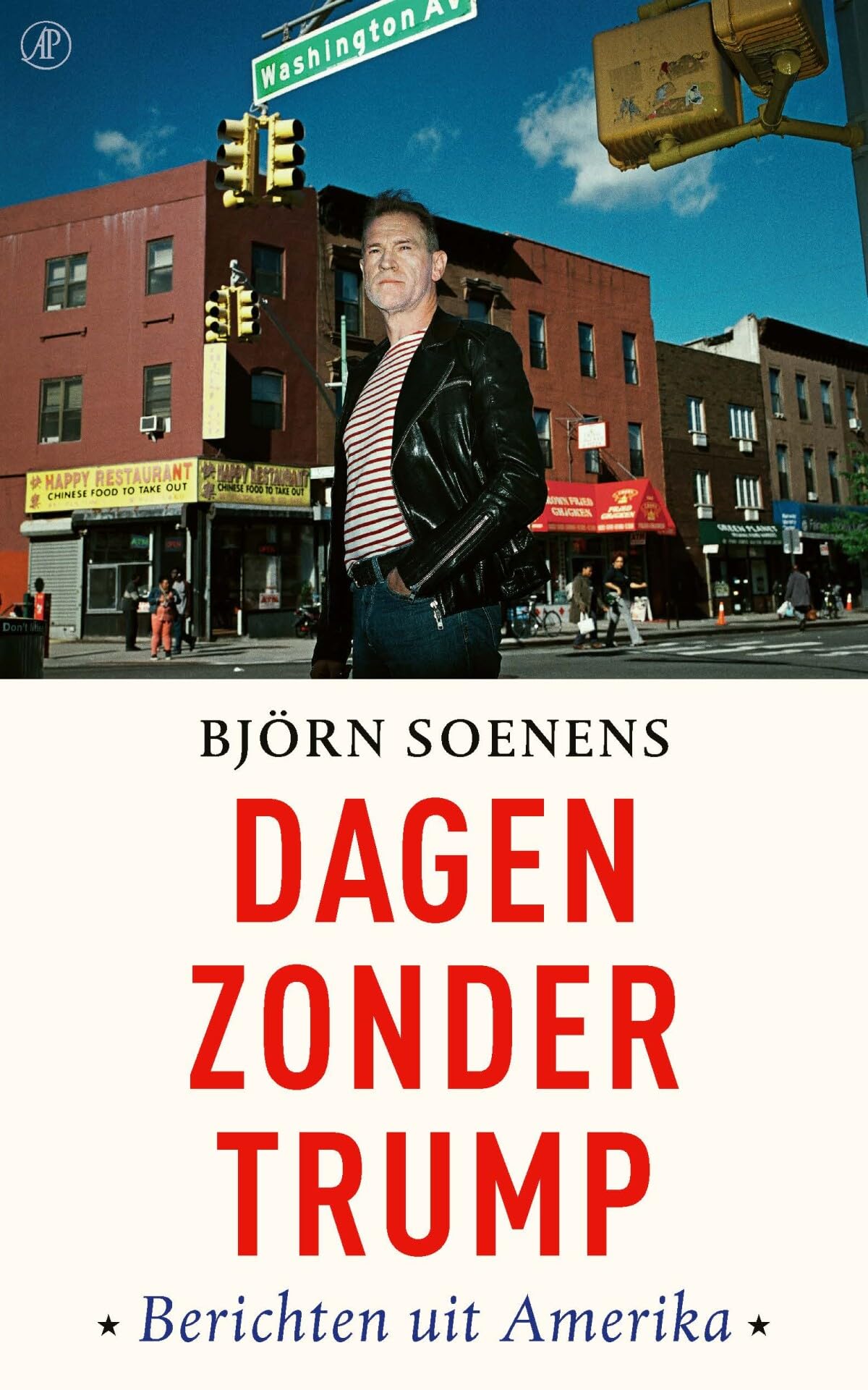 Dagen zonder Trump: berichten uit Amerika Books