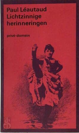 Lichtzinnige herinneringen (Privé-domein, 12) Art & Literature