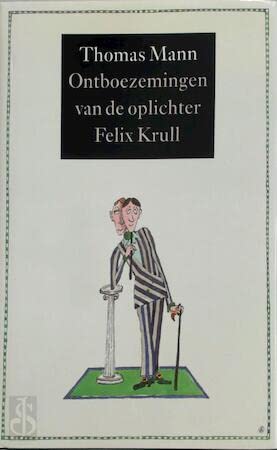 Ontboezemingen van de oplichter Felix Krull Contemporary literature