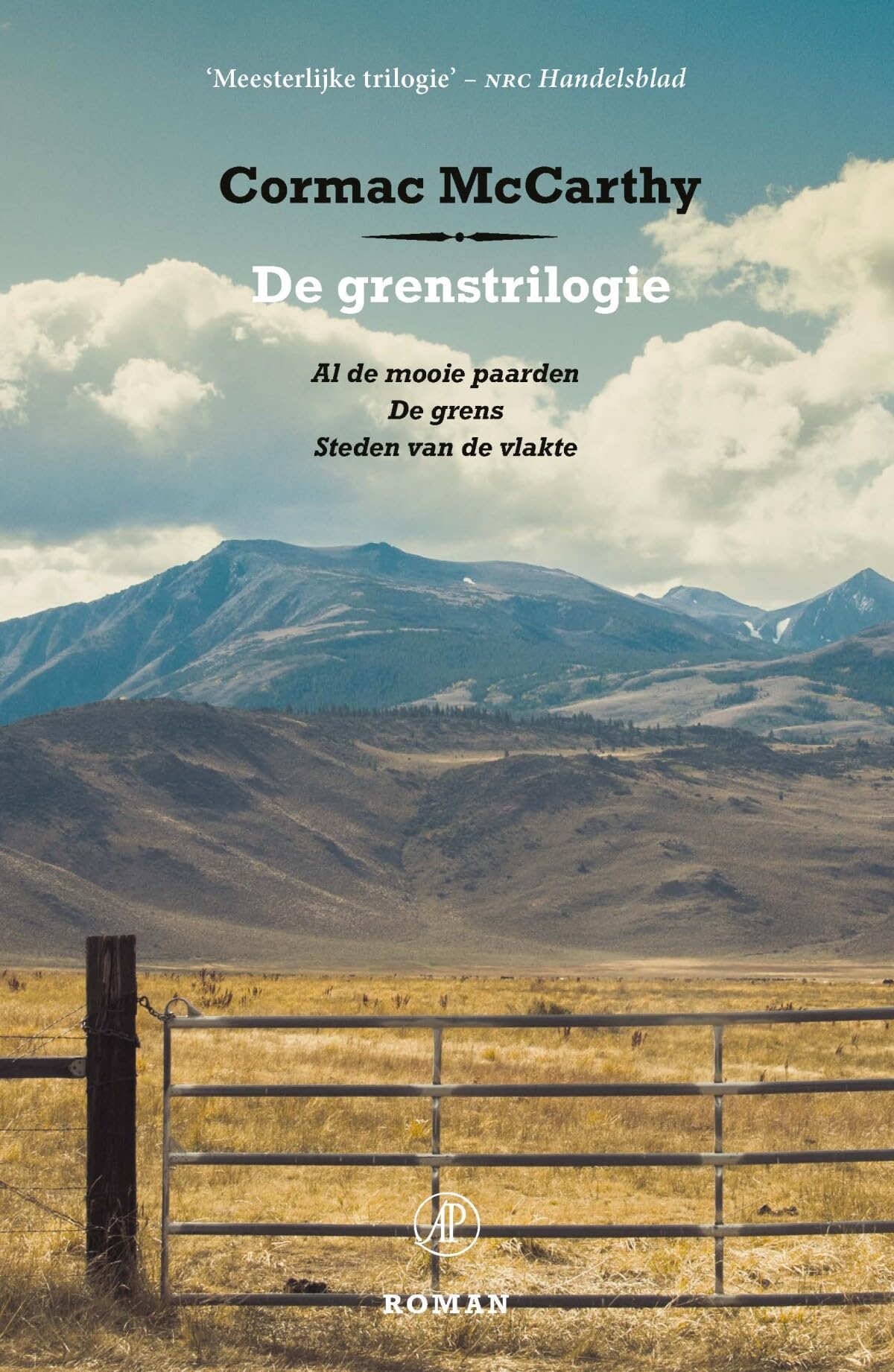De grenstrilogie: Al de mooie paarden, De grens, Steden van de vlakte Contemporary literature