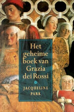 Het geheime boek van Grazia dei Rossi Contemporary literature