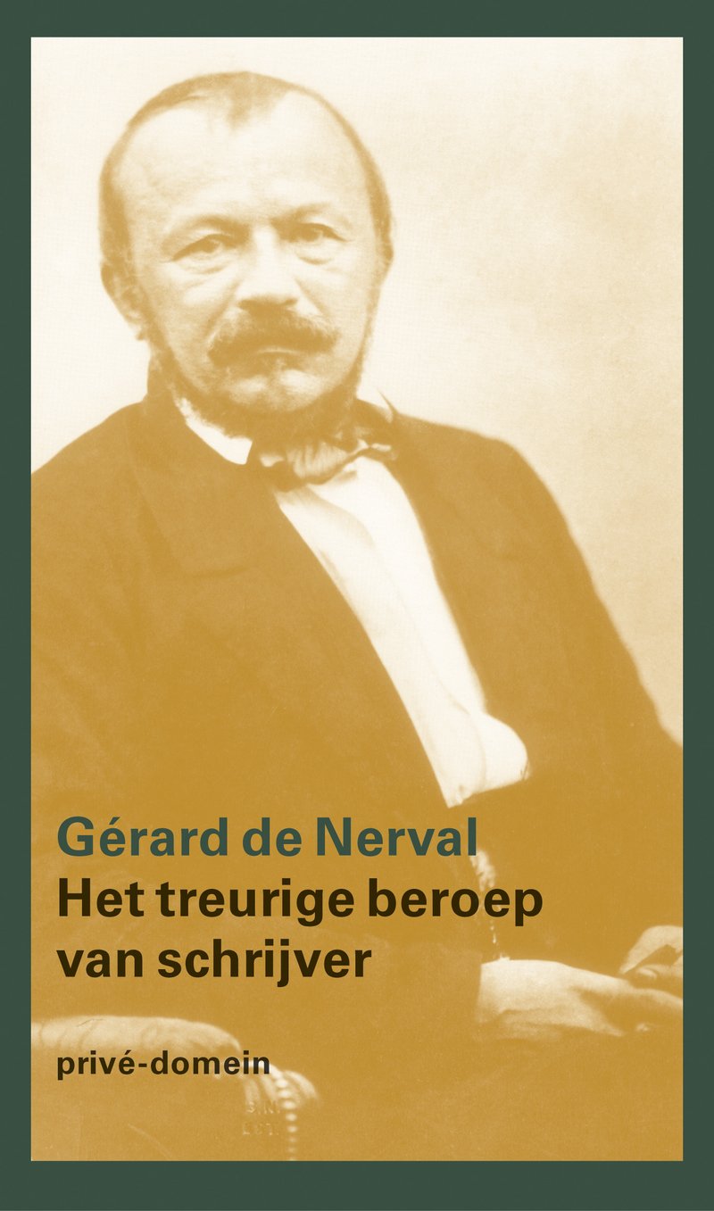 Het treurige beroep van schrijver (Privé-domein, 254) Art & Literature