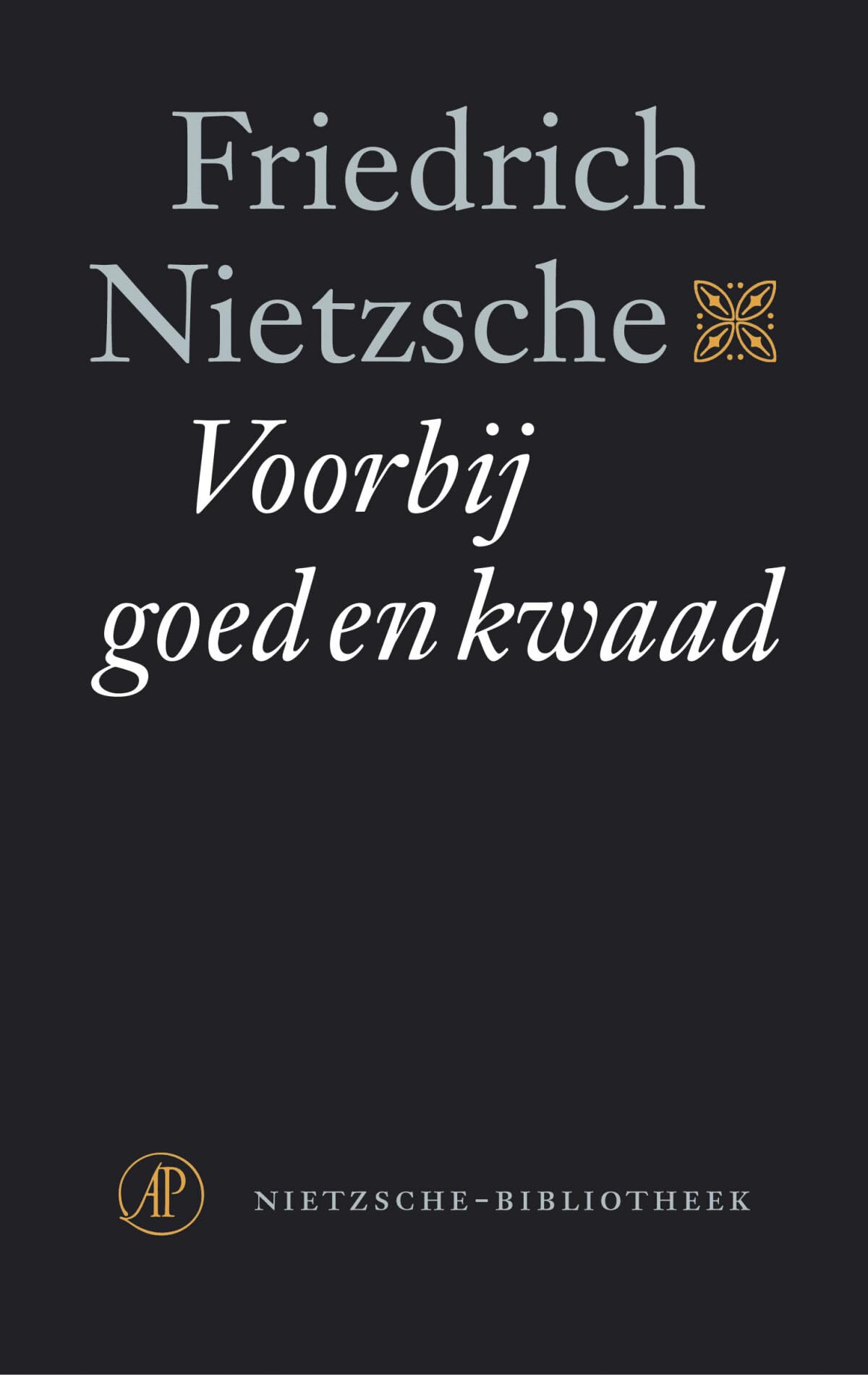 Voorbij goed en kwaad: voorspel tot een filosofie van de toekomst book