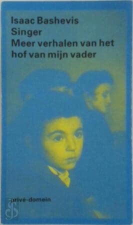 Meer verhalen uit het hof van mijn vader / druk 1 book